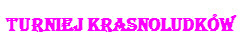Turniej krasnoludkw